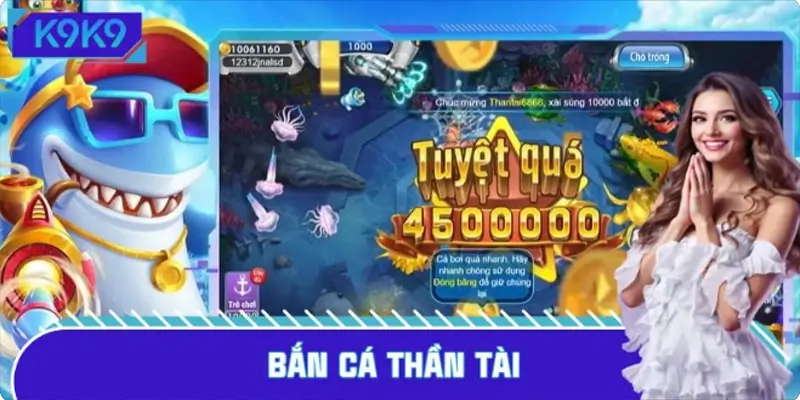 Bắn Cá Thần Tài – Game Giải Trí Sống Động, Phần Thưởng Chất