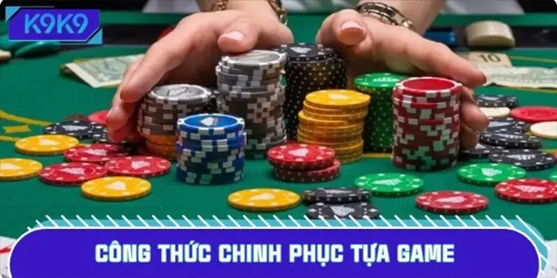 Công thức chinh phục tựa game nhanh chóng Công thức chinh phục tựa game nhanh chóng