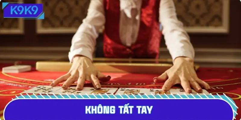Không tất tay