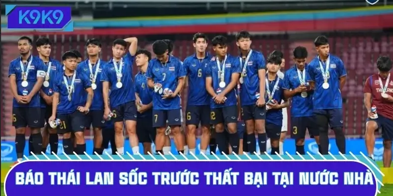 Báo Thái Lan sốc bàng hoàng trước thất bại nặng nề SEA Games Báo Thái Lan sốc bàng hoàng trước thất bại nặng nề SEA Games