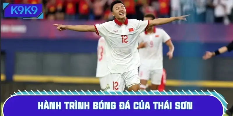 Thái Sơn và con đường chinh phục đỉnh cao bóng đá